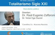 Zaffaroni disertará en La Plata sobre discursos y violencias en una democracia que está en peligro