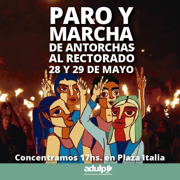 Paro y Marcha de Antorchas lunes y martes de los docentes de la Universidad Nacional de La Plata (UNLP)