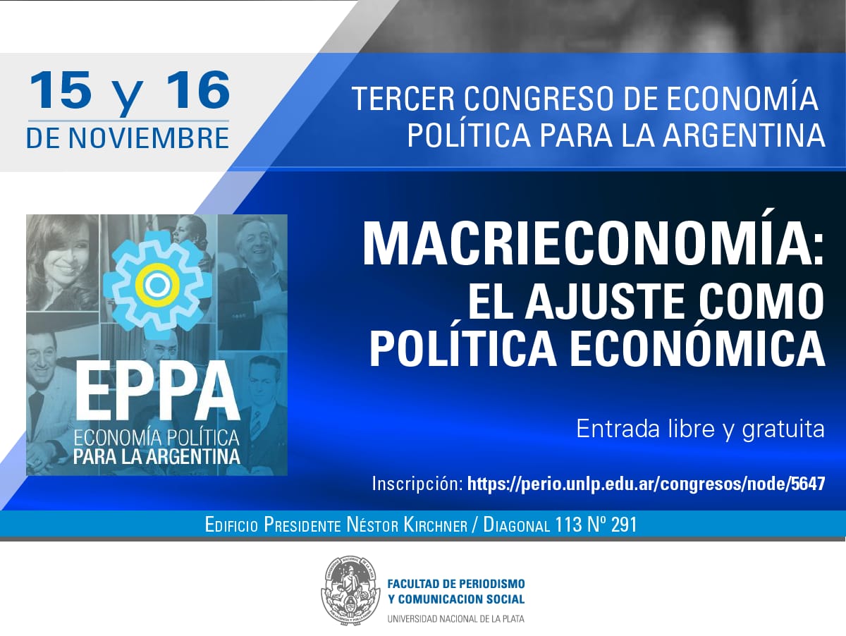 El saqueo macrista a la economía argentina será analizado en Periodismo de la UNLP