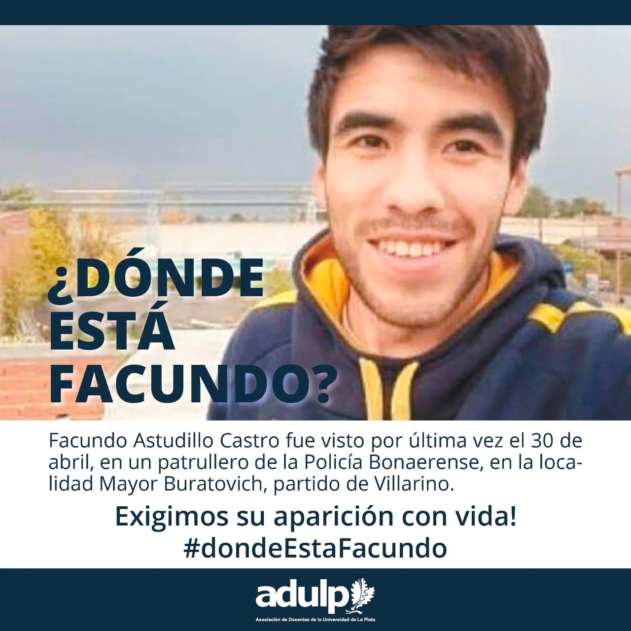 Exigimos la inmediata aparición con vida de Facundo Astudillo