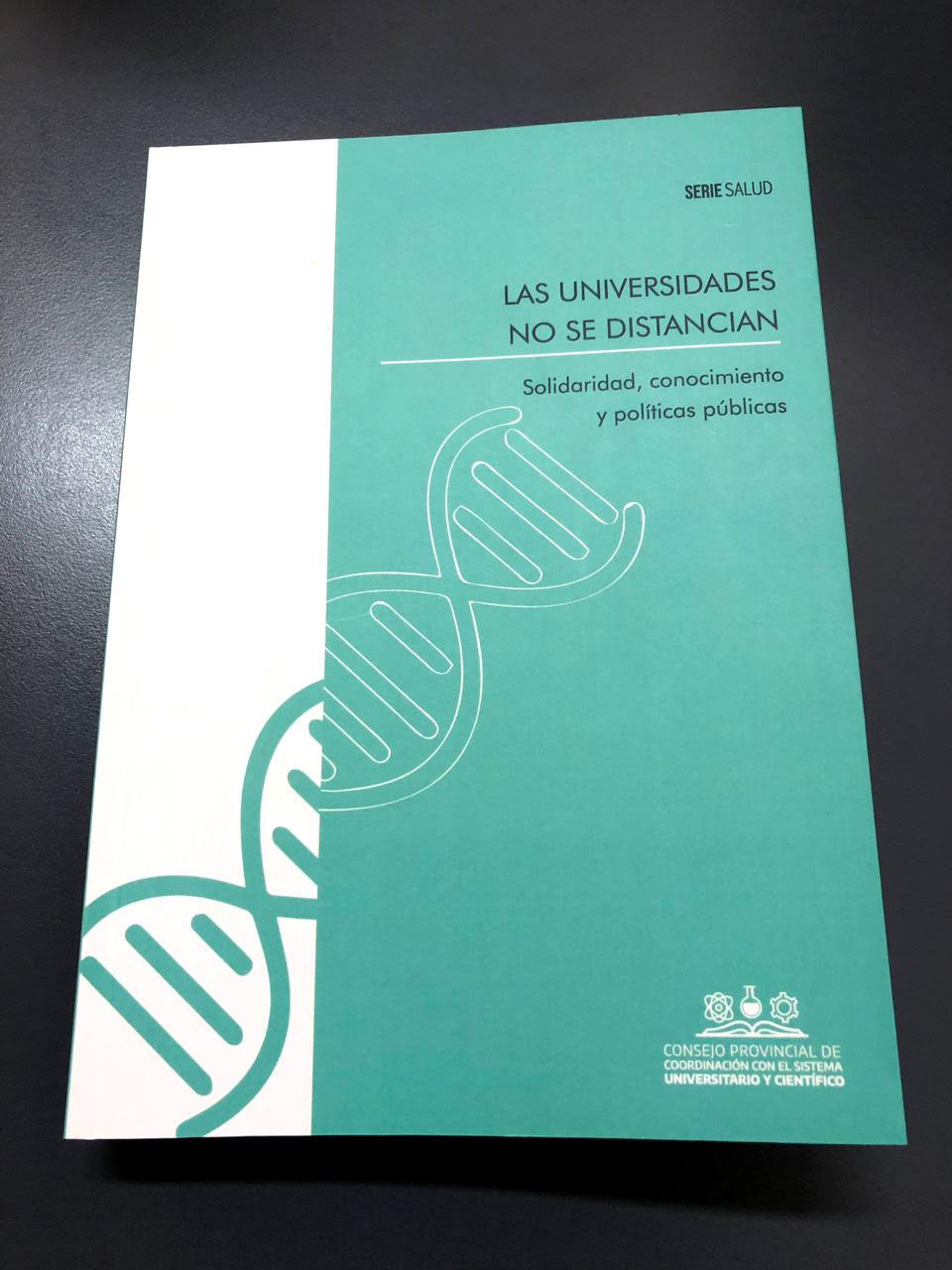 La UNLP editó el libro “Las universidades no se distancian”, del Consejo Universitario provincial