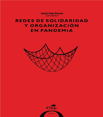 Lanzan libro de la editorial de la UNLP sobre solidaridad y organización en pandemia